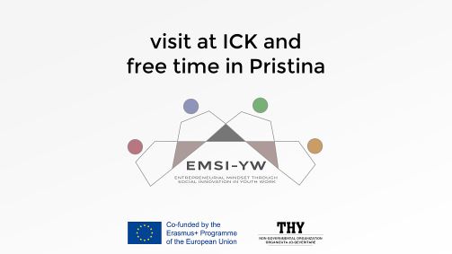 EMSI-YW TC2: visit at ICK and free time in Pristina